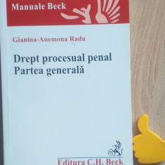 Drept procesual penal Partea generala Anemona Gianina Radu