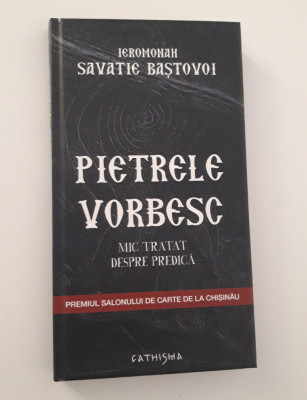 Savatie Bastovoi Pietrele vorbesc foto