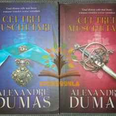 Alexandre Dumas - Cei trei muschetari (vol. 1-2, Litera 2016)