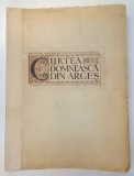 CURTEA DOMNEASCA DIN ARGES , CULTURA NATIONALA ,BUCURESTI 1923