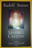 Rudolf Steiner - Misterul creștin (Univers Enciclopedic Gold 2015) Carte Spiritualitate Ezoterism