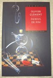 Ochiul de Foc - Olivier Clement, Humanitas, Crestinism, Ortodoxie, Mistica, Spiritualitate, Romana, Brosata, Buna (cu sublinieri)
