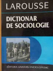 Dictionar De Sociologie Larousse - Necunoscut ,529833 foto