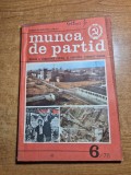 revista munca de partid - iunie 1978