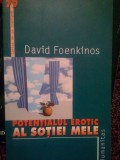 David Foenkinos - Potentialul erotic al sotiei mele (Editia: 2005)