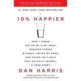 10% Happier Carti in Engleza Dan Harris Literatura