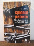 Spionul pelerin - Tom Shore, 2020