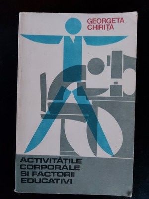 Activitatile corporale si factorii educativi- Georgeta Chirita foto
