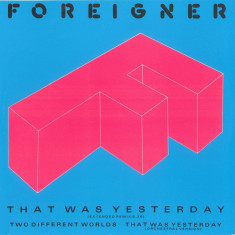 Vinil Foreigner ‎– That Was Yesterday Vinyl, 12", 45 RPM (VG)