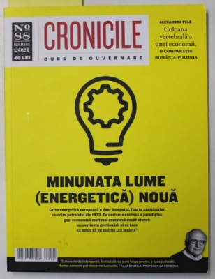 CRONICILE , CURS DE GUVERNARE , REVISTA DE ECONOMIE , NO. 88 , NOIEMBRIE , 2021 foto