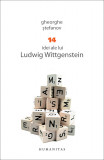 14 idei ale lui Ludwig Wittgenstein, Humanitas