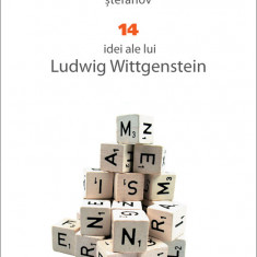 14 idei ale lui Ludwig Wittgenstein