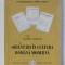 ORIENTARI IN CULTURA ROMANA MODERNA - INCEPUT DE SECOL , DIRECTA NATIONALA de VALERIU RAPEANU , 2005