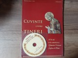 Cuvinte catre tineri + CD Paraclisul Sfantului Voievod Stefan cel Mare