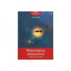 Matematica distractiva clasele a V-a si a VI-a