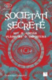 Cumpara ieftin Societati secrete. Mit, adevar, plasmuire, impostura/Dominique Labarriere, Niculescu
