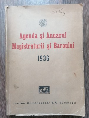 Agenda si Anuarul Magistraturii si Baroului 1936 foto