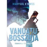 Vanuatu bossz&uacute;ja - Townswille-i t&ouml;rt&eacute;netek - Marysol K&#039;Owes