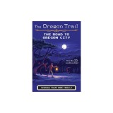 The Road to Oregon City