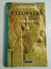 CLEOPATRA SAU VISUL NEIMPLINIT - BENOIST-MECHIN, Humanitas