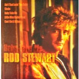 CD # Rod Stewart &ndash; Baby Take Me (M) (NOU ; sigilat)