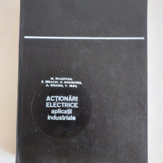 ACTIONARI ELECTRICE, PROBLEME SI APLICATII INDUSTRIALE, BRASOVAN, BOGOEVICI 1977