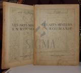N. IORGA ( Dedicatie ! ), LES ARTS MINEURS EN ROUMANIE, 2 VOLUME, 1934