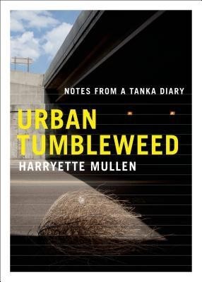 Urban Tumbleweed: Notes from a Tanka Diary foto