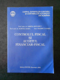 MIRCEA BOULESCU - CONTROLUL FISCAL SI AUDITUL FINANCIAR-FISCAL 2003, usor uzata