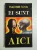 EI SUNT AICI - TIMOTHY GOOD