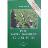 VECHI SOIURI ROMANESTI DE VITA DE VIE-ION M. PUSCA-250171