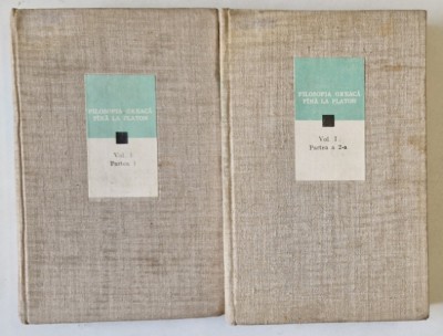 FILOSOFIA GREACA PANA LA PLATON , VOLUMUL I ( PARTILE I - II ) , 1979 foto