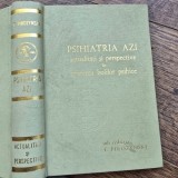 Psihiatria Azi - L. Pirozynski | Carte Medicina, 1985, 696 pagini, Cartonata Panzata, Folosita