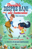 Povestile despre bani ale bunicului - Will Rainey - Univers