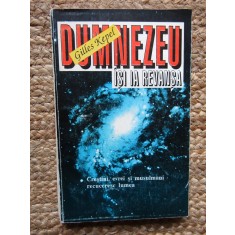 DUMNEZEU ISI IA REVANSA-GILLES KEPEL