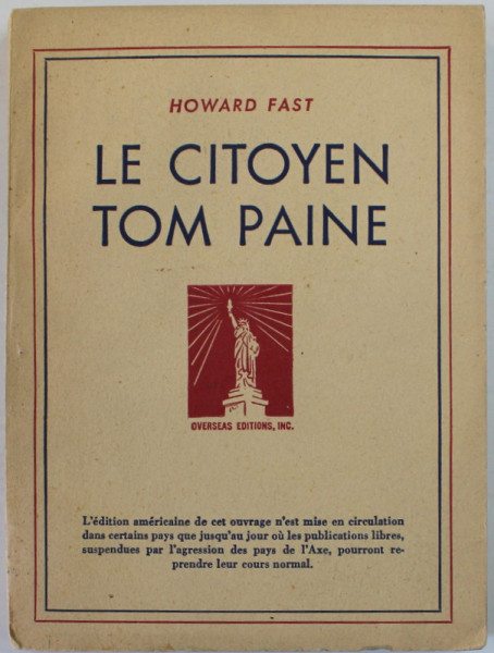 LE CITOYEN TOM PAINE by HOWARD FAST , ANII &#039;50