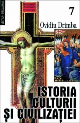 Ovidiu Drimba - Istoria culturii și civilizației ( vol. 7 ) foto