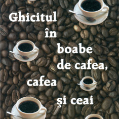 Ghicitul in boabe de cafea, cafea si ceai - Lemi Gemil Mecari