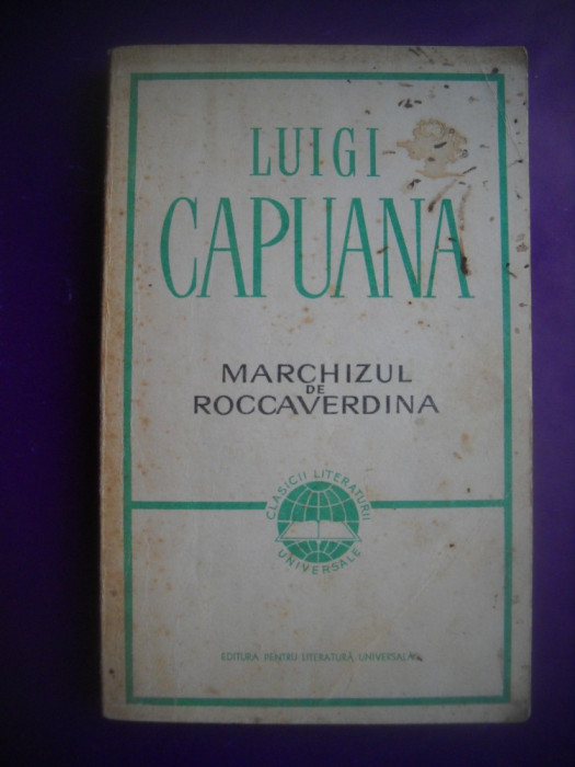 HOPCT MARCHIZUL DE ROCCAVERDINA/ LUIGI CAPUANA- 1966 - 280 PAGINI