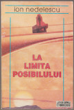 Ion Nedelescu - La limita posibilului, 1995