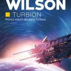 Robert Charles Wilson - Turbion