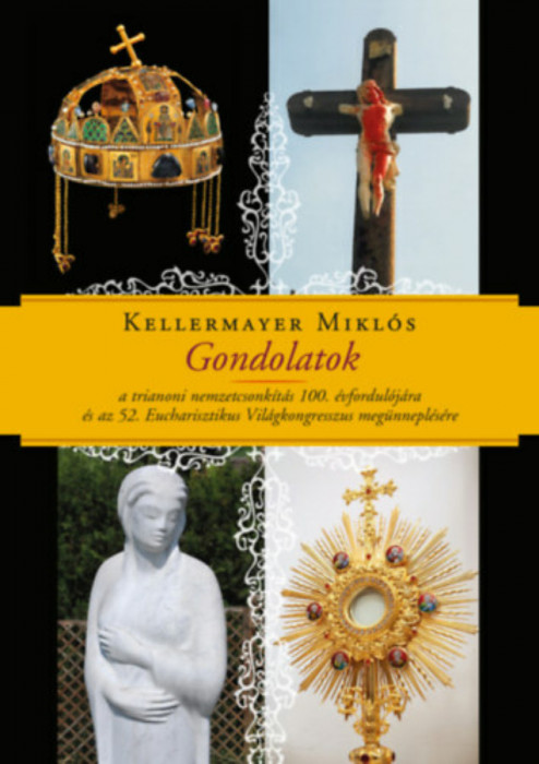 Gondolatok - Kellermayer Mikl&oacute;s