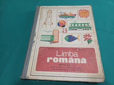 LIMBA ROM&amp;Acirc;NĂ PENTRU CLASA I *NAȚIONALITĂȚI CONLOCUITOARE * ELVIRA MORĂRESCU / 1971 * 52 foto