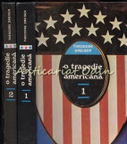 O Tragedie Americana I, II - Theodore Dreiser