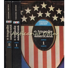 O Tragedie Americana I, II - Theodore Dreiser