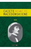 Caiete Macedonskiene Vol. 3 - Ion Munteanu
