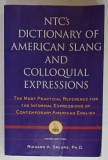 NTC &#039;S DICTIONARY OF AMERICAN SLANG AND COLLOQUAL EXPRESSIONS by RICHARD A. SPEARS , 2000