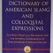 NTC &#039;S DICTIONARY OF AMERICAN SLANG AND COLLOQUAL EXPRESSIONS by RICHARD A. SPEARS , 2000