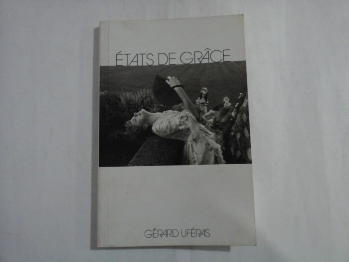 ETATS DE GRACE - GERARD UFERAS