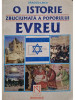 Dragos Ilinca - O istorie zbuciumata a poporului evreu (editia 1999)